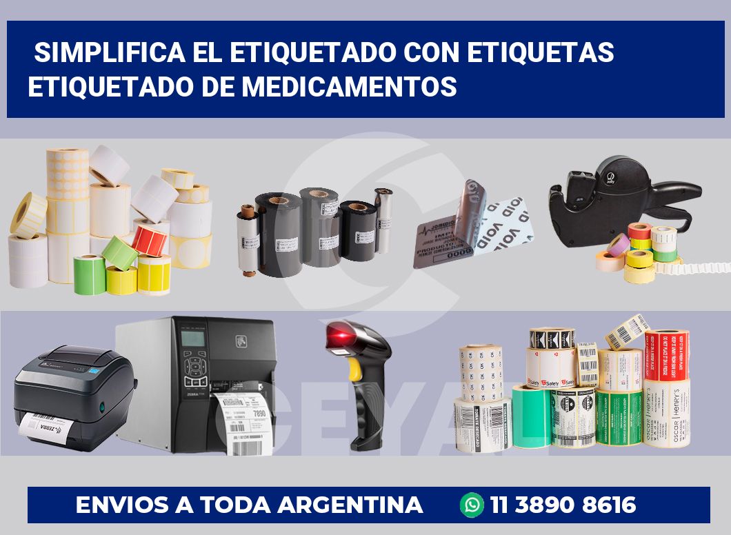 Simplifica el Etiquetado con Etiquetas Etiquetado de Medicamentos