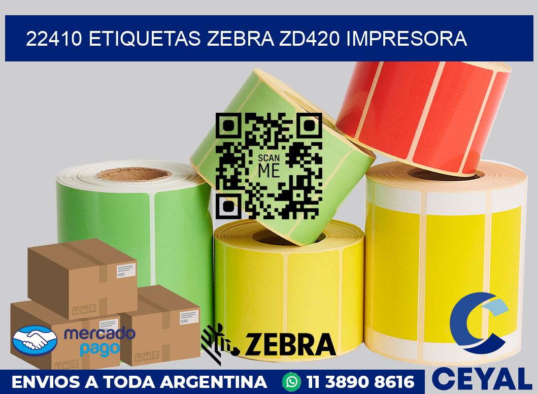 22410 etiquetas Zebra zd420 impresora