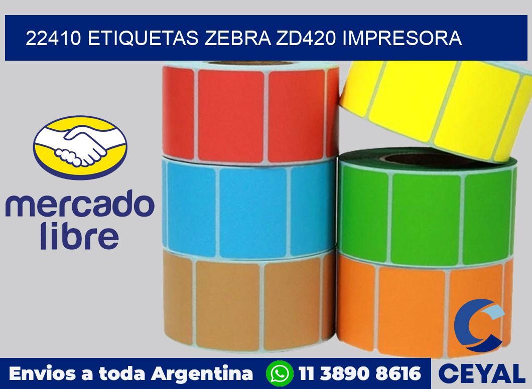 22410 etiquetas Zebra zd420 impresora