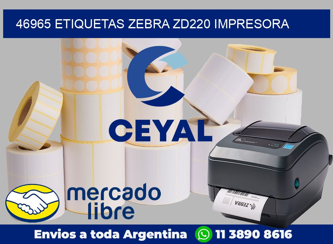 46965 etiquetas Zebra zd220 impresora