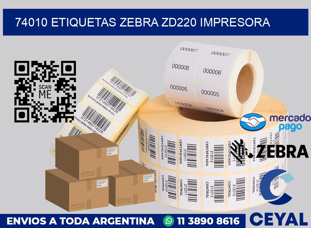 74010 etiquetas Zebra zd220 impresora