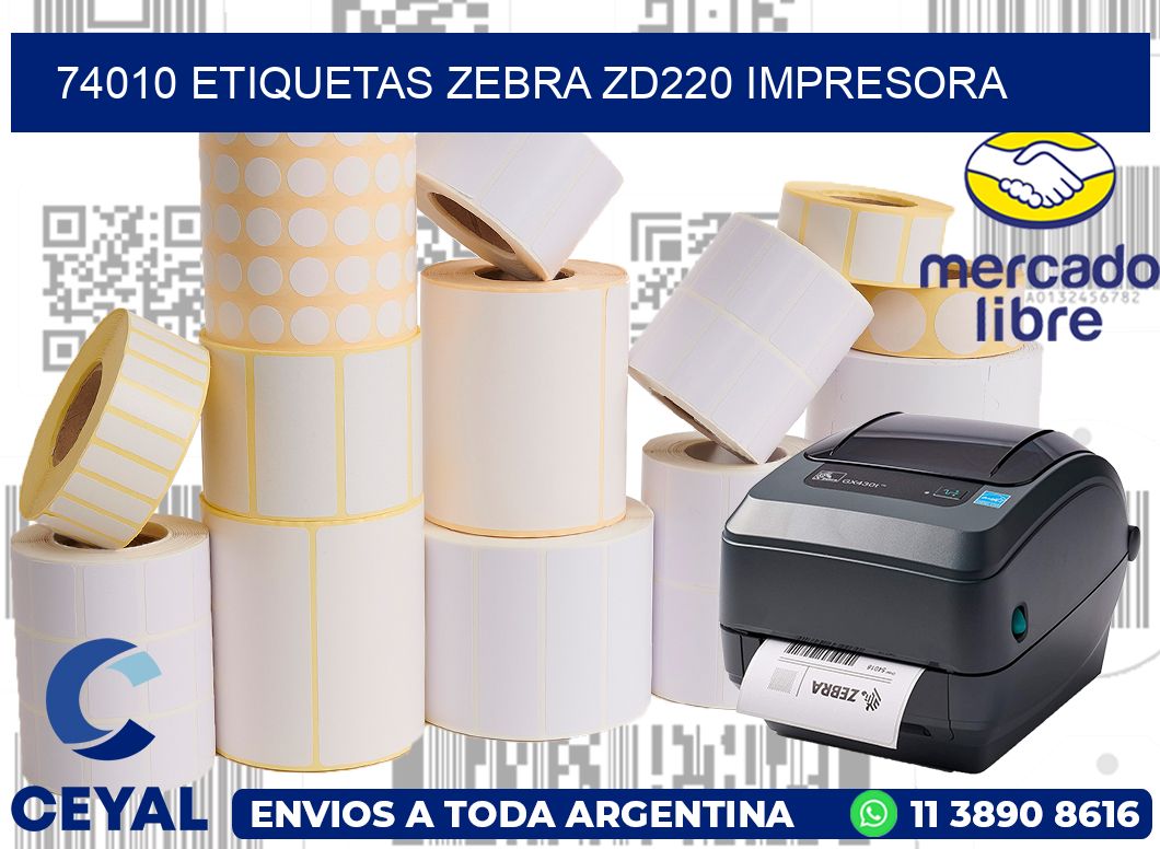 74010 etiquetas Zebra zd220 impresora