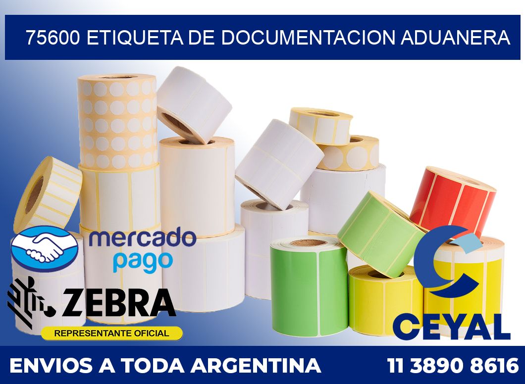 75600 Etiqueta de documentacion aduanera