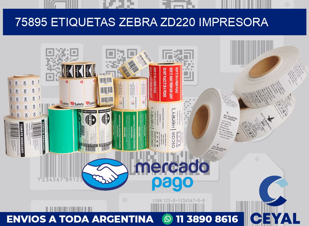 75895 etiquetas Zebra zd220 impresora