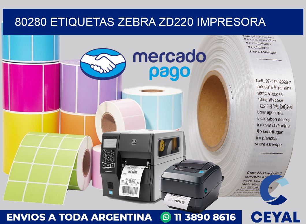 80280 etiquetas Zebra zd220 impresora