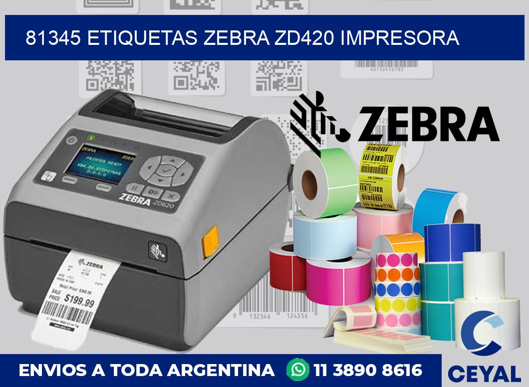 81345 etiquetas Zebra zd420 impresora