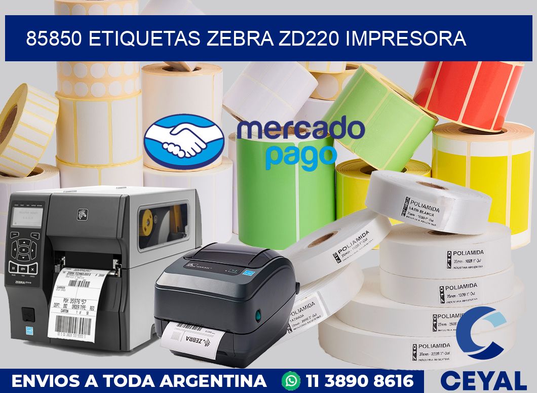 85850 etiquetas Zebra zd220 impresora