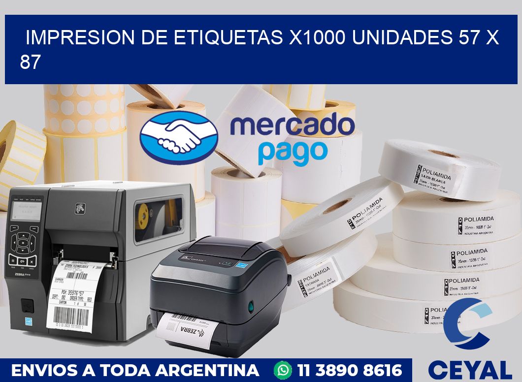 Impresion de etiquetas x1000 unidades 57 x 87