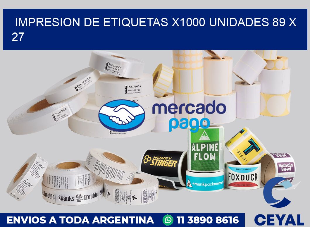 Impresion de etiquetas x1000 unidades 89 x 27
