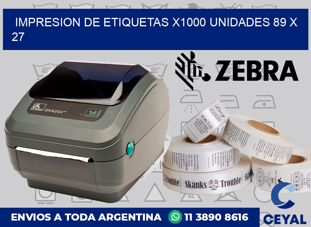 Impresion de etiquetas x1000 unidades 89 x 27