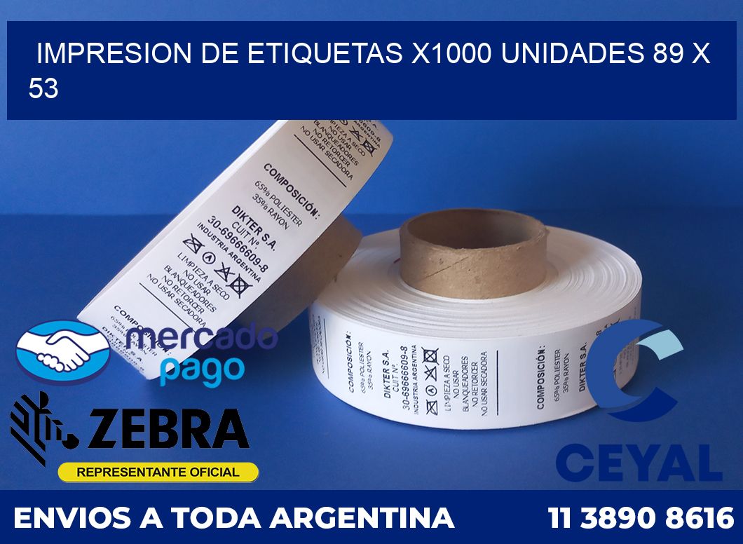Impresion de etiquetas x1000 unidades 89 x 53