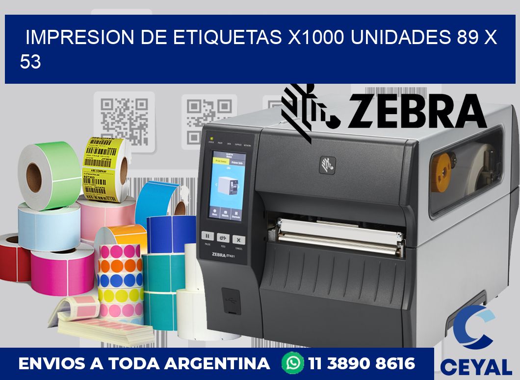 Impresion de etiquetas x1000 unidades 89 x 53