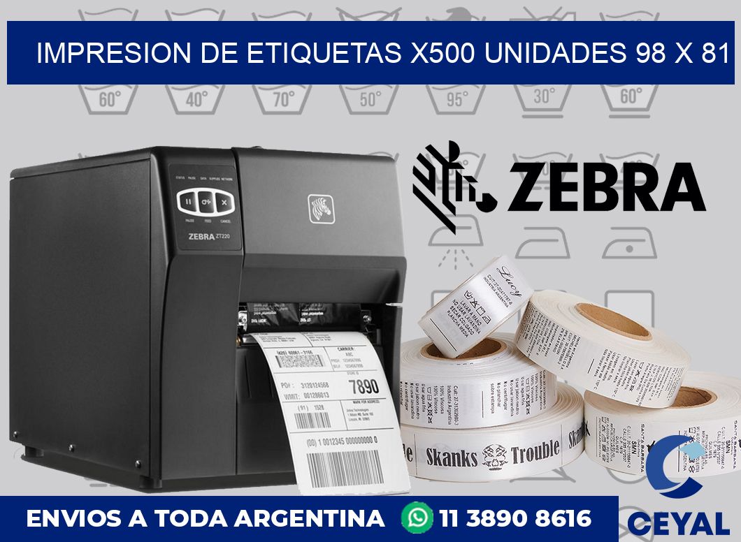 Impresion de etiquetas x500 unidades 98 x 81