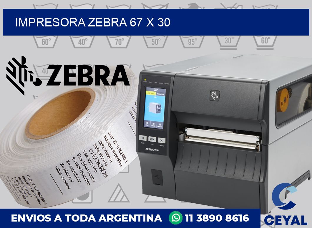 Impresora Zebra 67 x 30