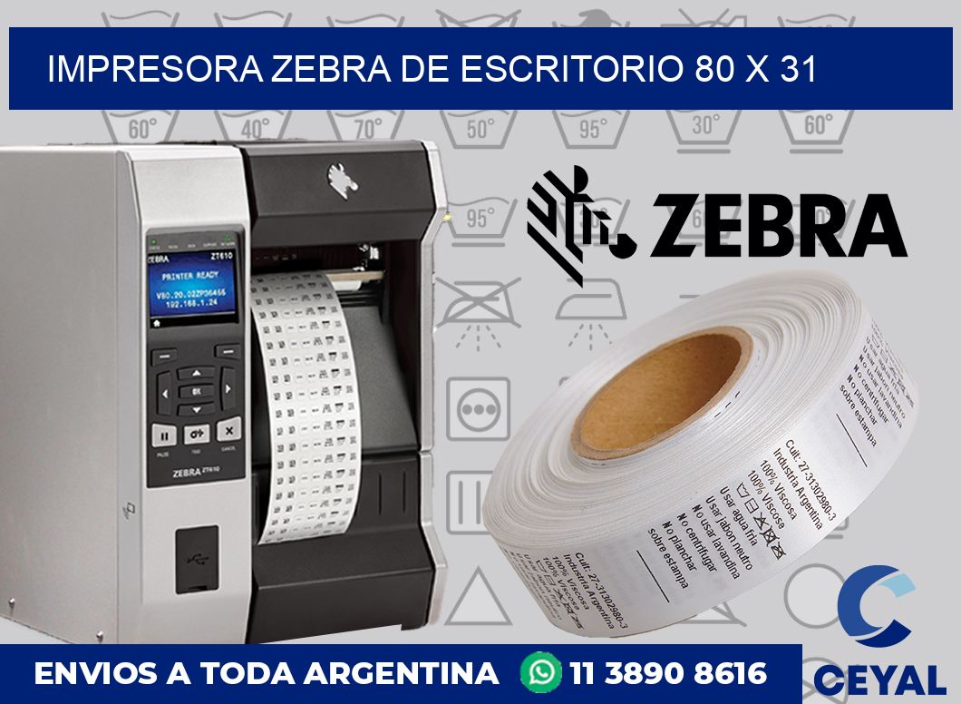Impresora Zebra de escritorio 80 x 31