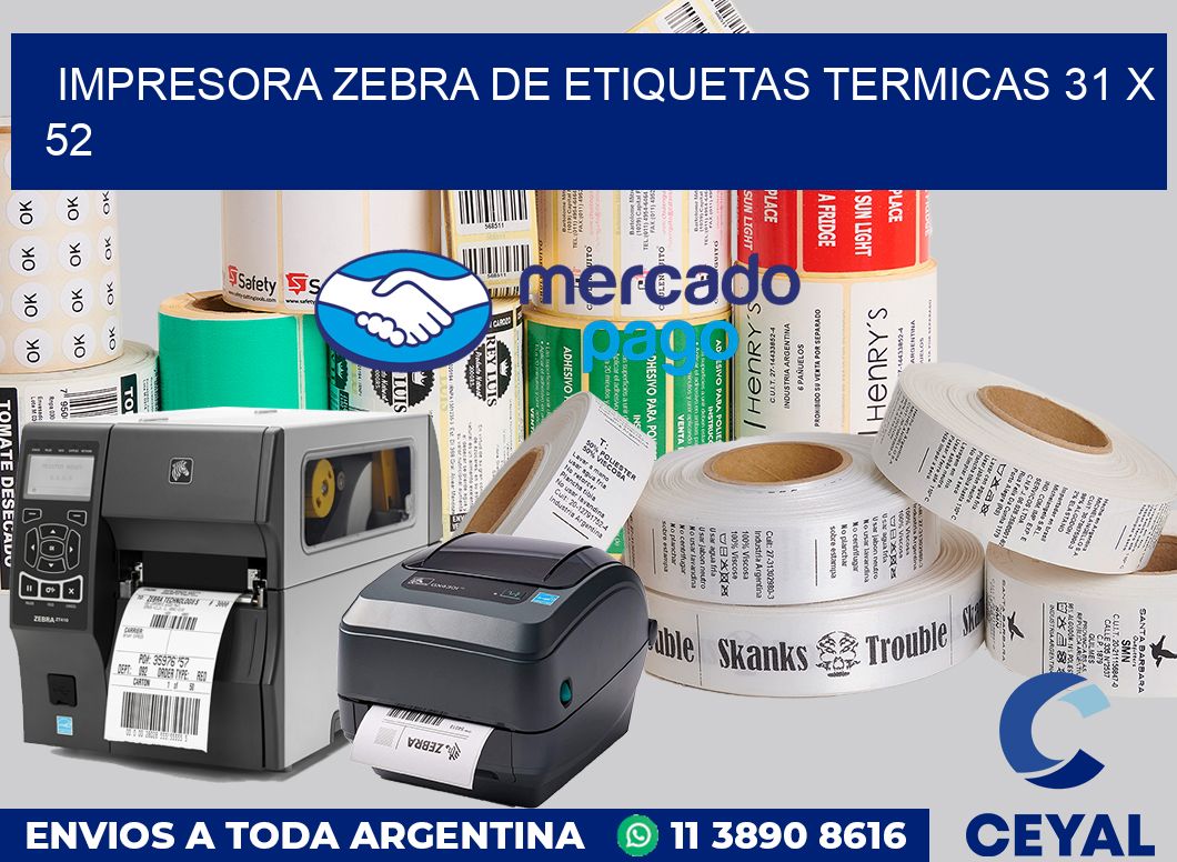 Impresora Zebra de etiquetas termicas 31 x 52