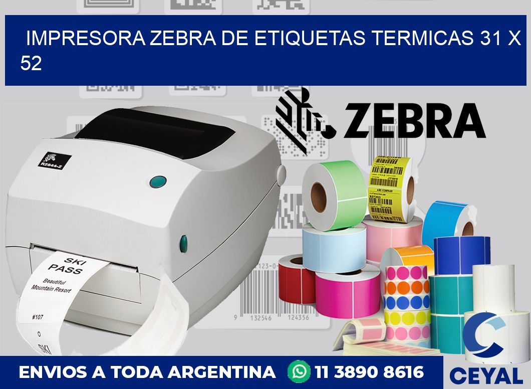 Impresora Zebra de etiquetas termicas 31 x 52