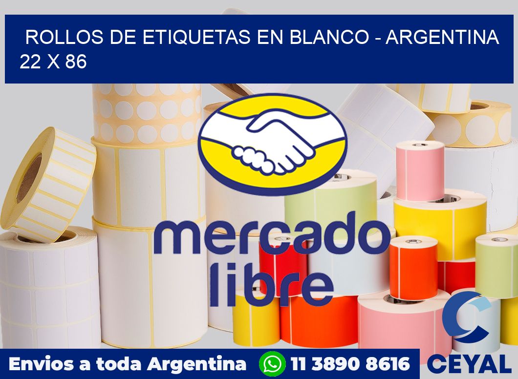 Rollos de etiquetas en blanco - Argentina 22 x 86