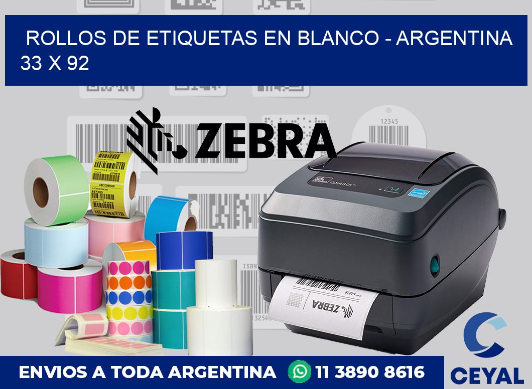 Rollos de etiquetas en blanco – Argentina 33 x 92