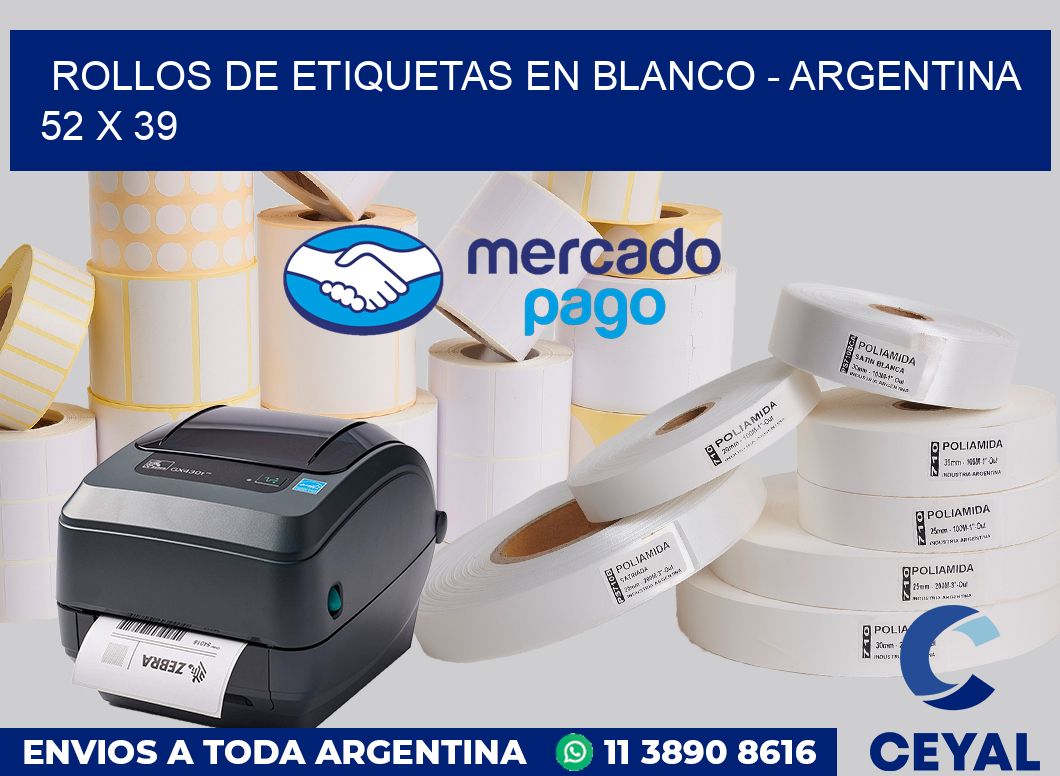 Rollos de etiquetas en blanco - Argentina 52 x 39
