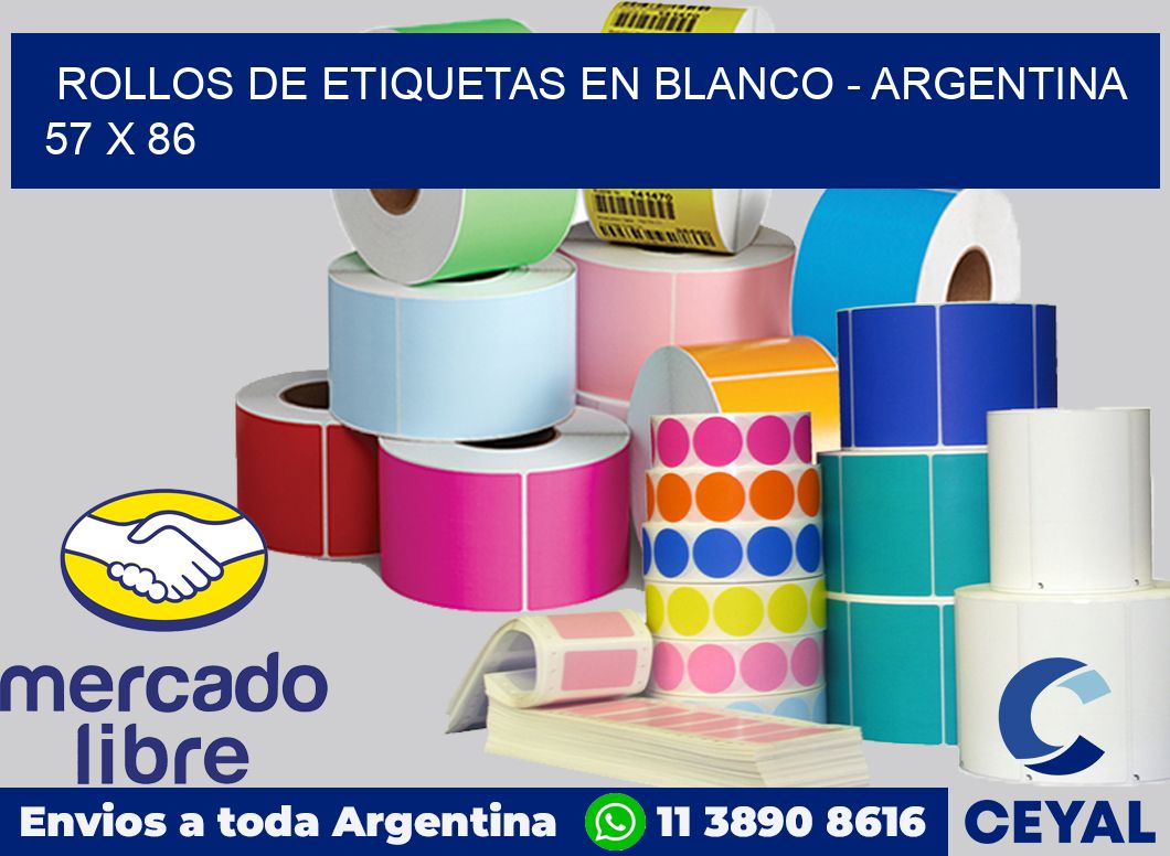 Rollos de etiquetas en blanco - Argentina 57 x 86