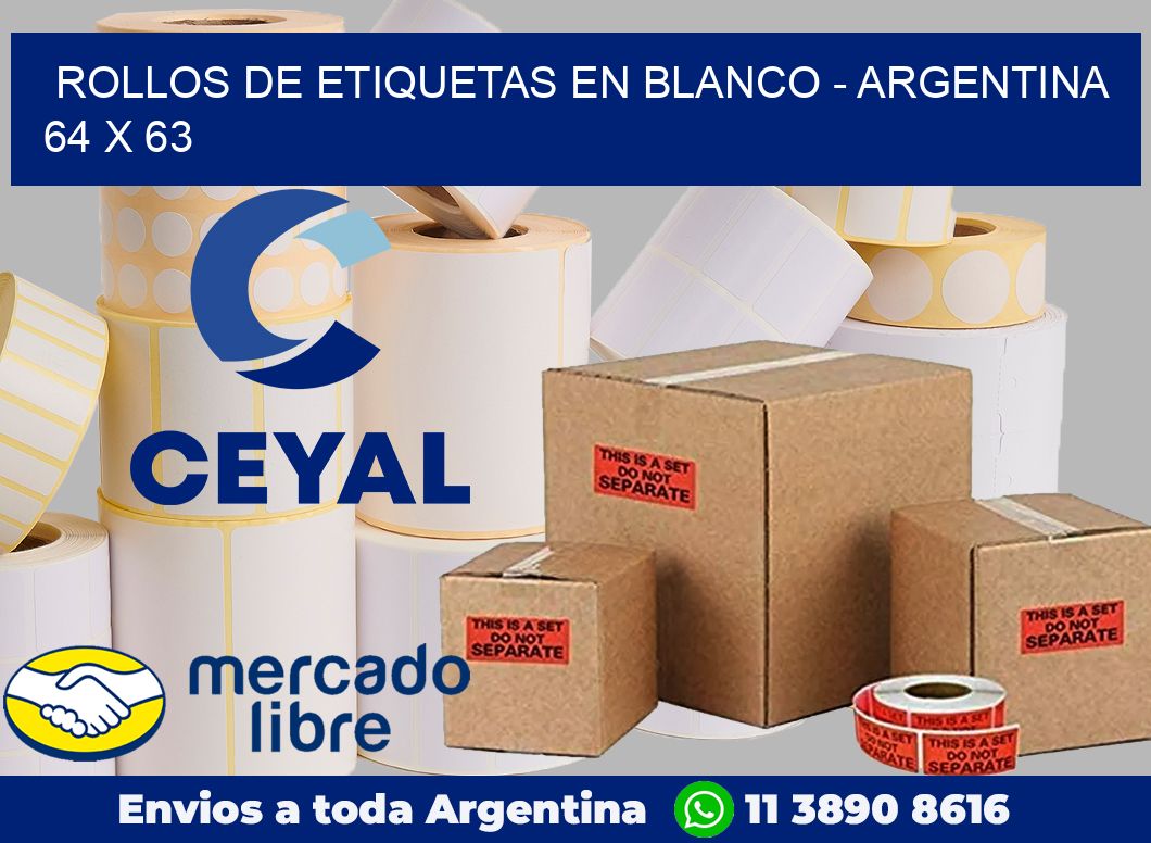 Rollos de etiquetas en blanco – Argentina 64 x 63