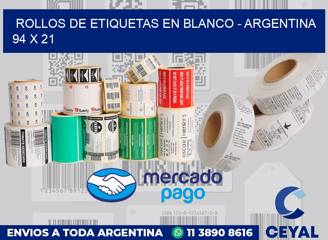 Rollos de etiquetas en blanco - Argentina 94 x 21