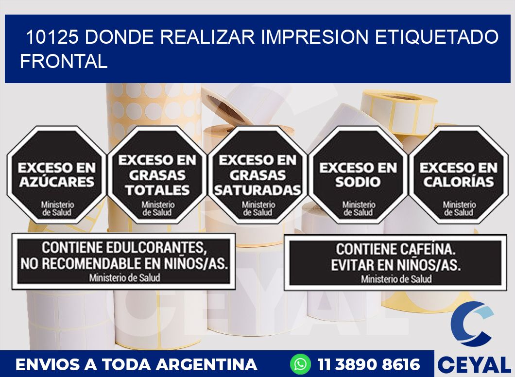 10125 DONDE REALIZAR IMPRESION ETIQUETADO FRONTAL