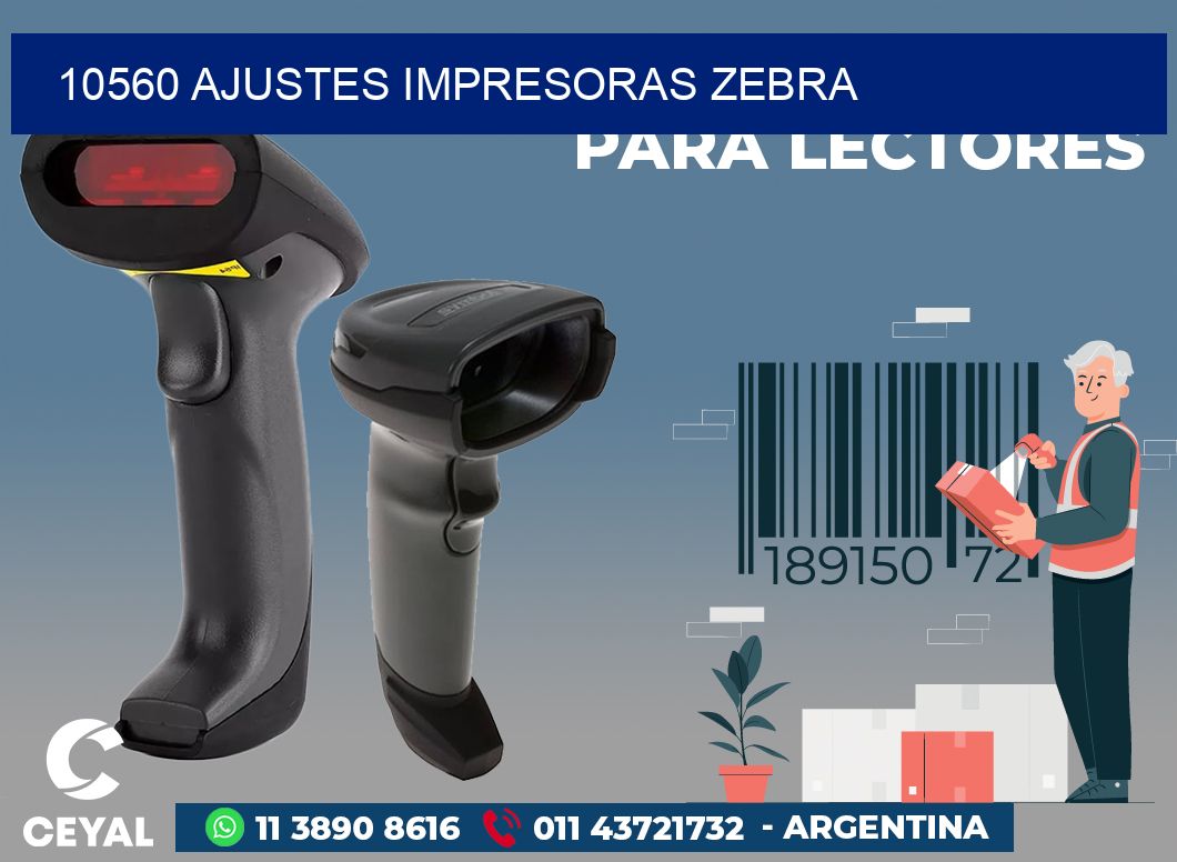 10560 AJUSTES IMPRESORAS ZEBRA