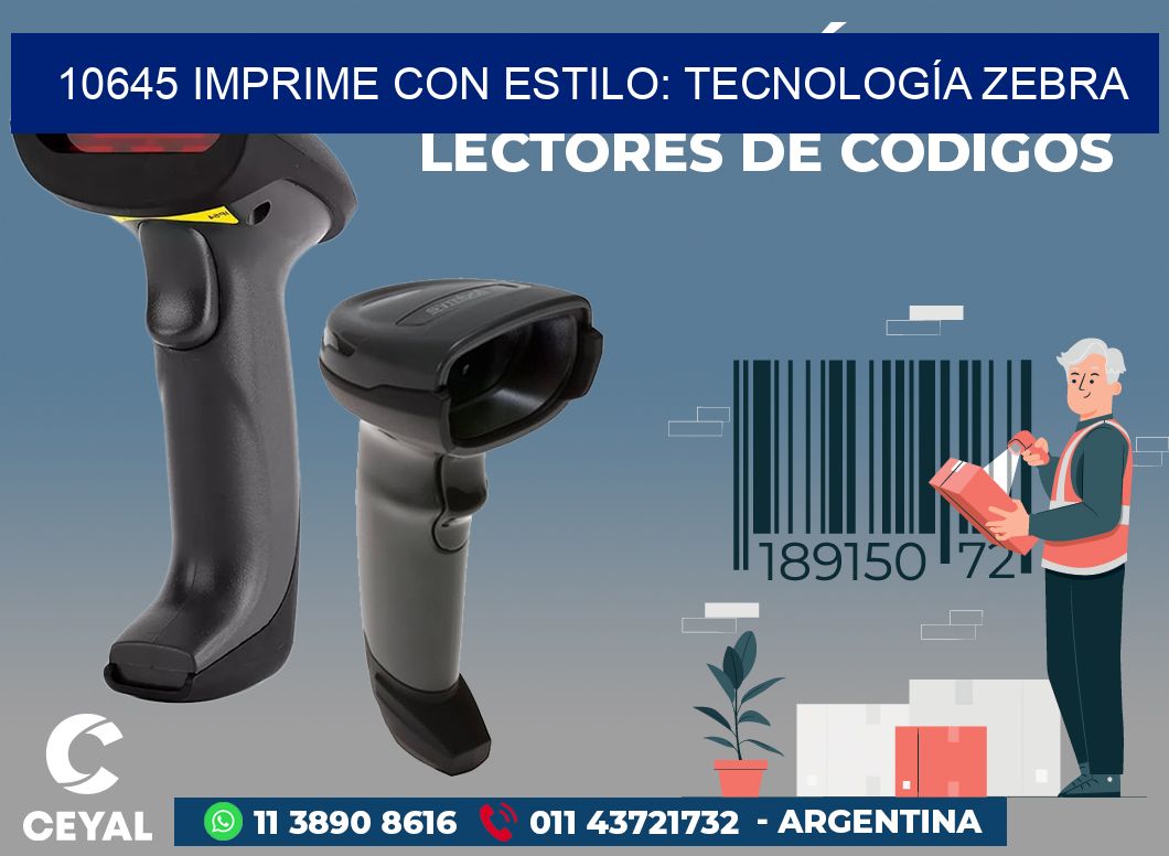 10645 IMPRIME CON ESTILO: TECNOLOGÍA ZEBRA