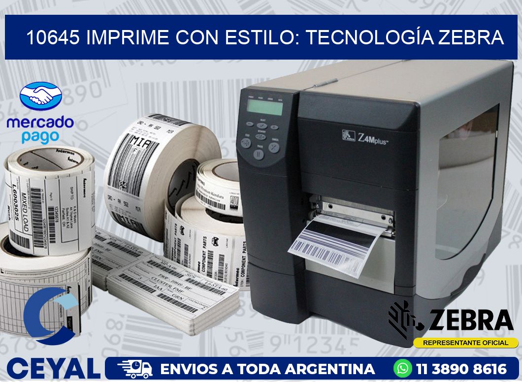 10645 IMPRIME CON ESTILO: TECNOLOGÍA ZEBRA