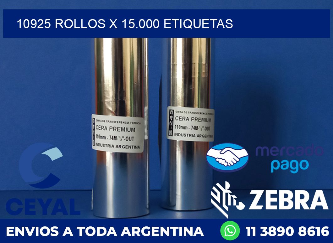 10925 ROLLOS X 15.000 ETIQUETAS