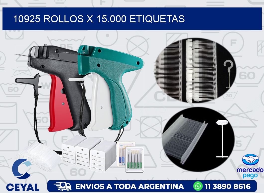 10925 ROLLOS X 15.000 ETIQUETAS