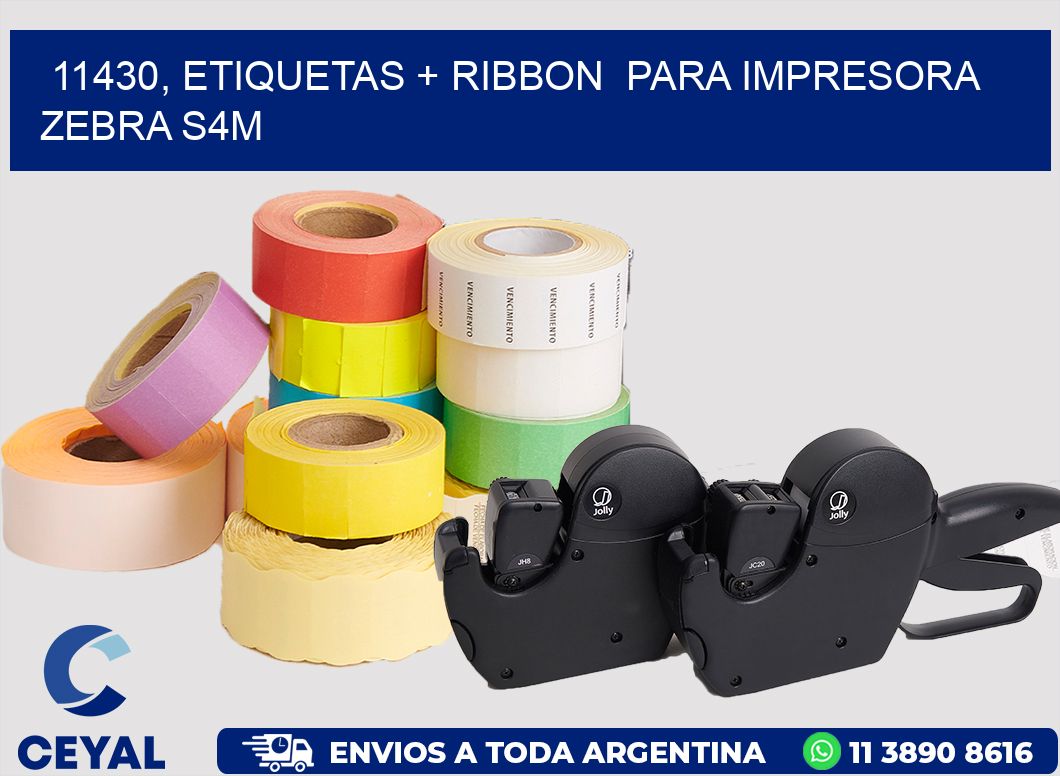 11430, etiquetas + ribbon  para impresora zebra S4M