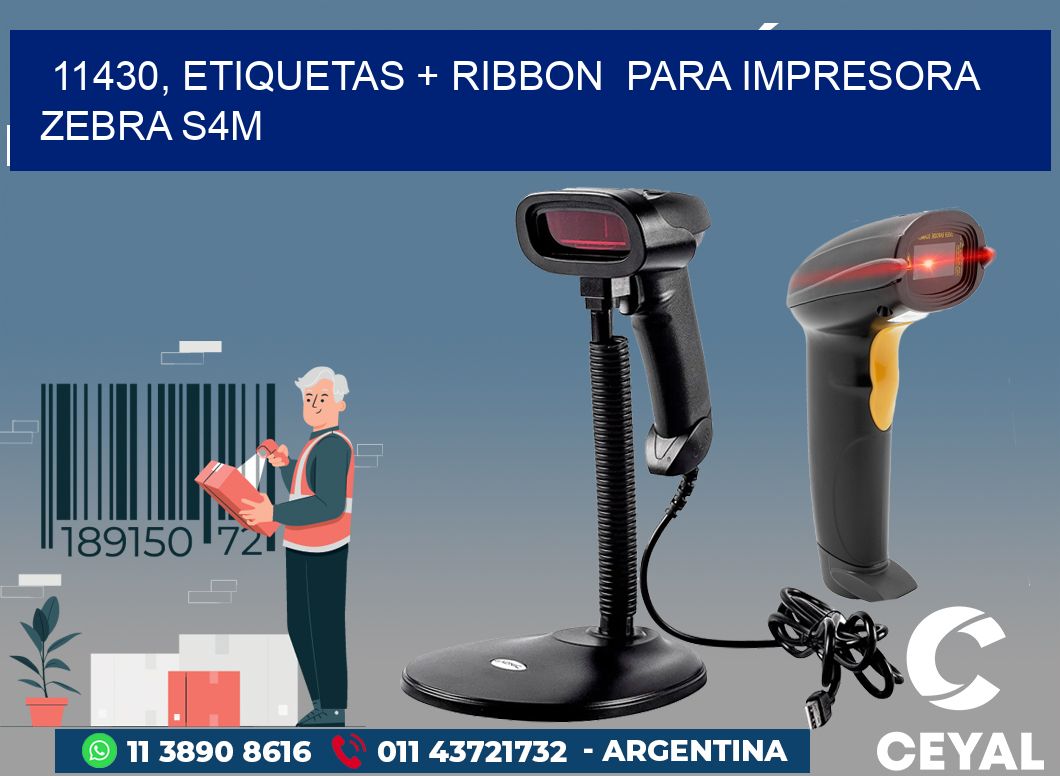 11430, etiquetas + ribbon  para impresora zebra S4M