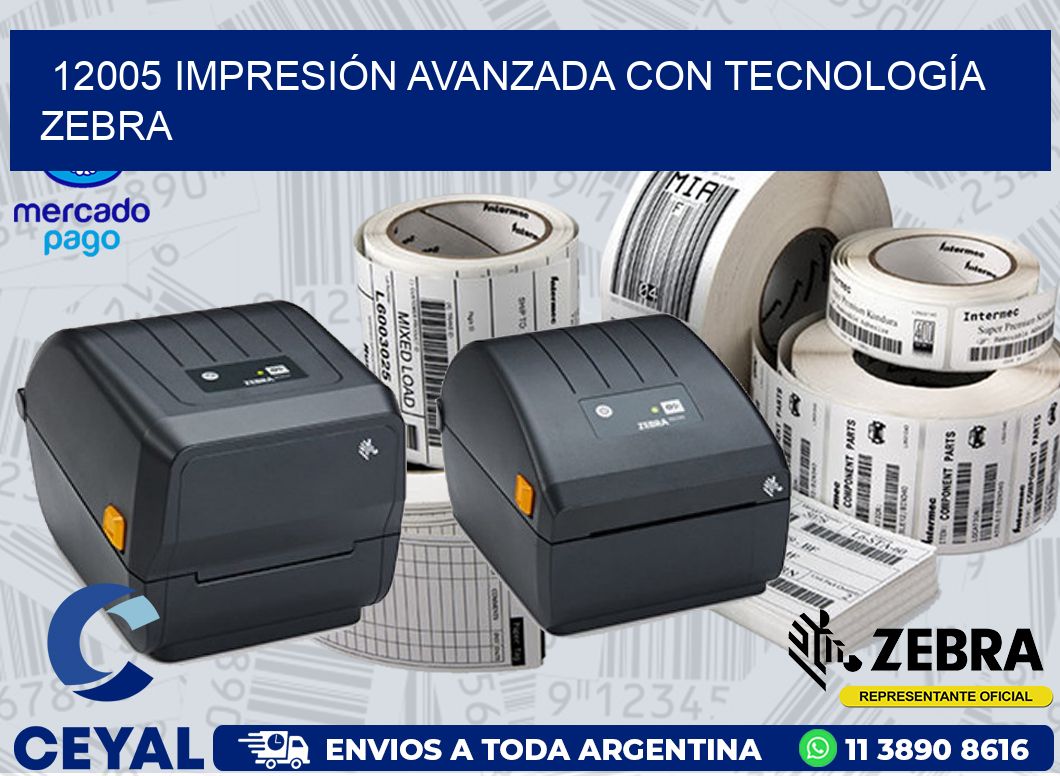 12005 IMPRESIÓN AVANZADA CON TECNOLOGÍA ZEBRA