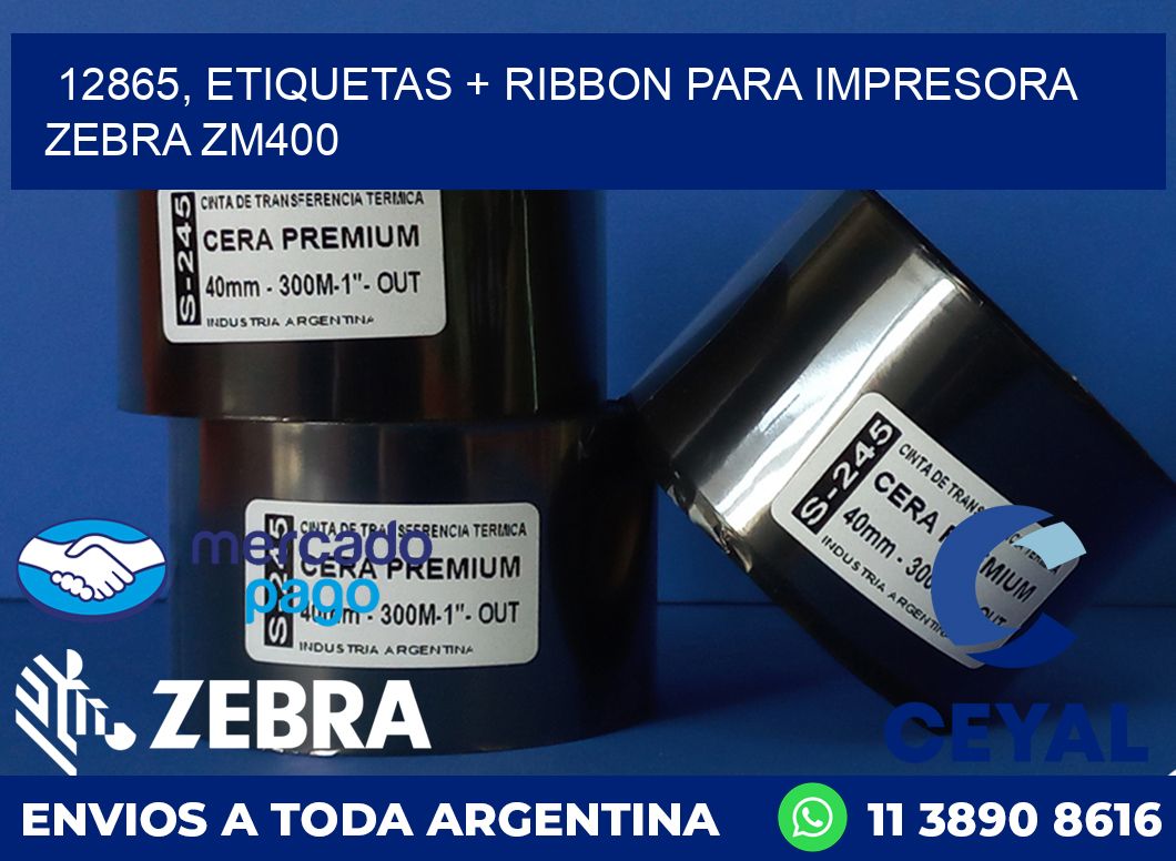 12865, etiquetas + ribbon para impresora zebra ZM400