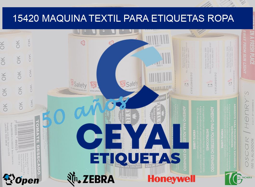 15420 MAQUINA TEXTIL PARA ETIQUETAS ROPA