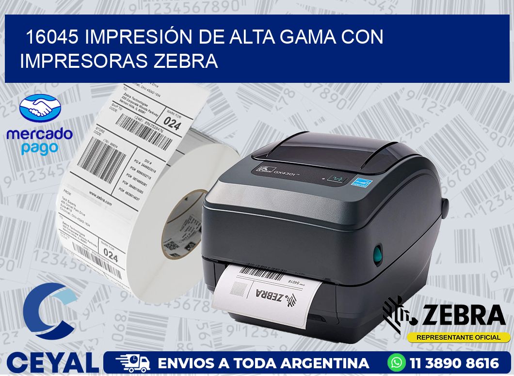 16045 IMPRESIÓN DE ALTA GAMA CON IMPRESORAS ZEBRA