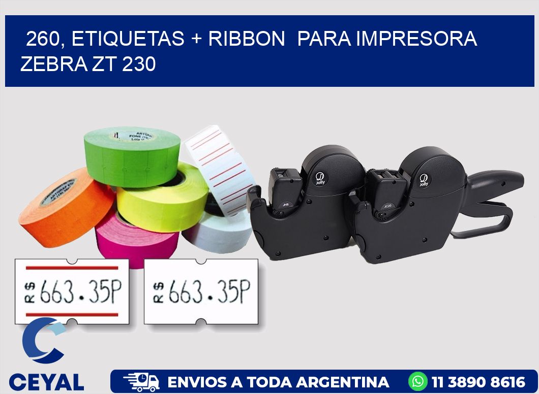 260, etiquetas + ribbon  para impresora zebra ZT 230