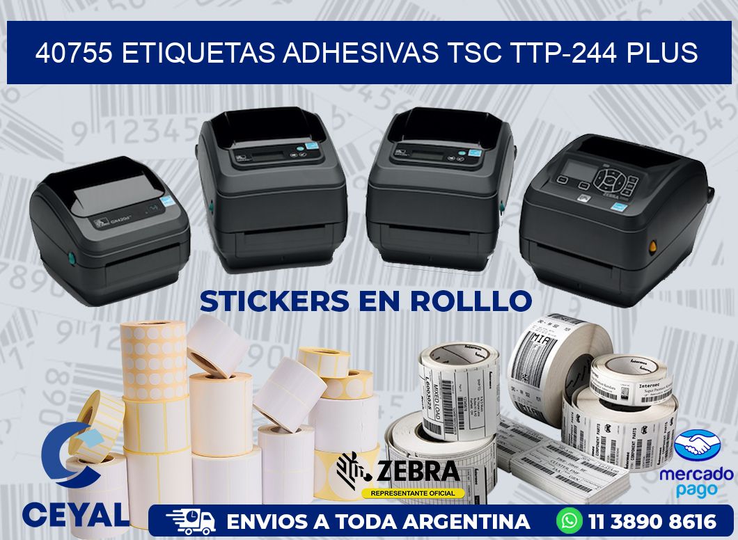 40755 ETIQUETAS ADHESIVAS TSC TTP-244 PLUS