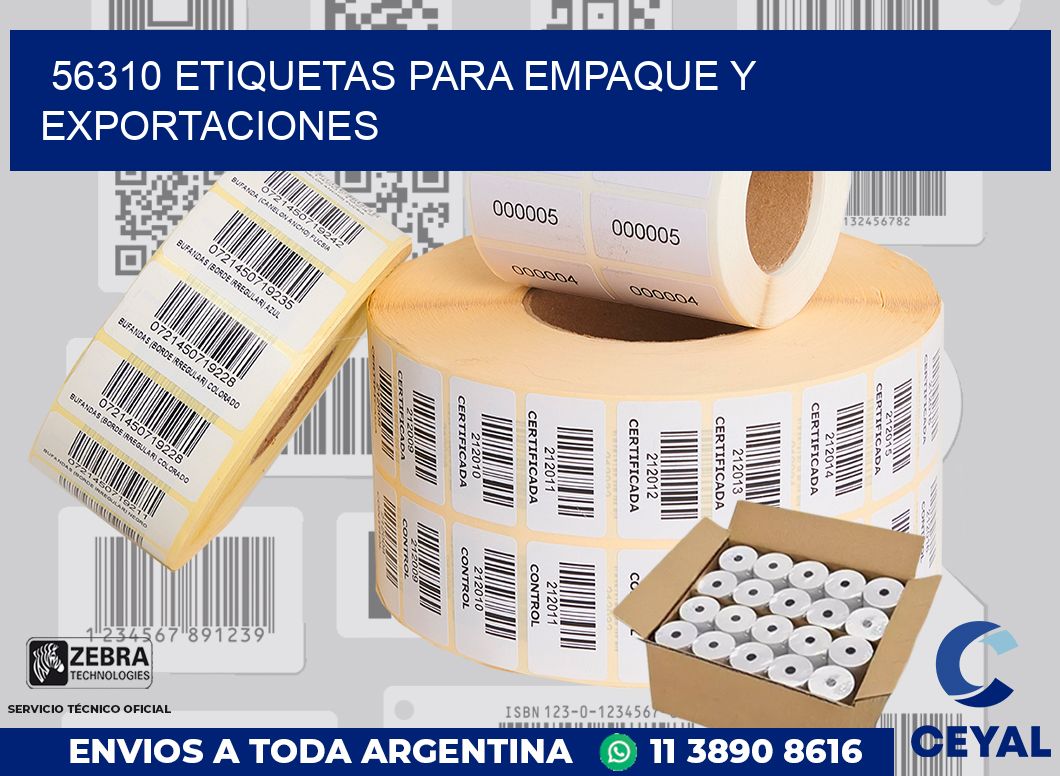 56310 ETIQUETAS PARA EMPAQUE Y EXPORTACIONES