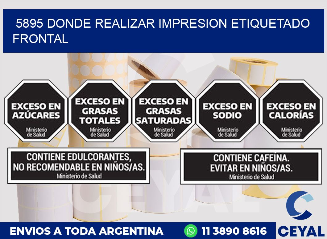 5895 DONDE REALIZAR IMPRESION ETIQUETADO FRONTAL