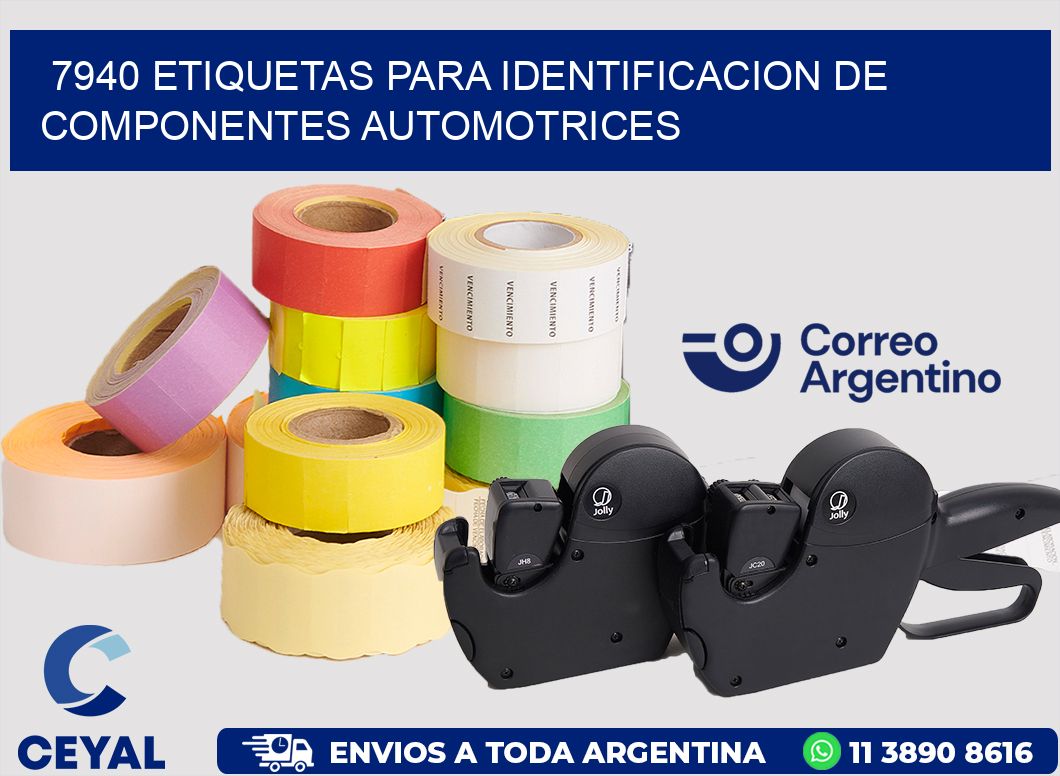 7940 ETIQUETAS PARA IDENTIFICACION DE COMPONENTES AUTOMOTRICES