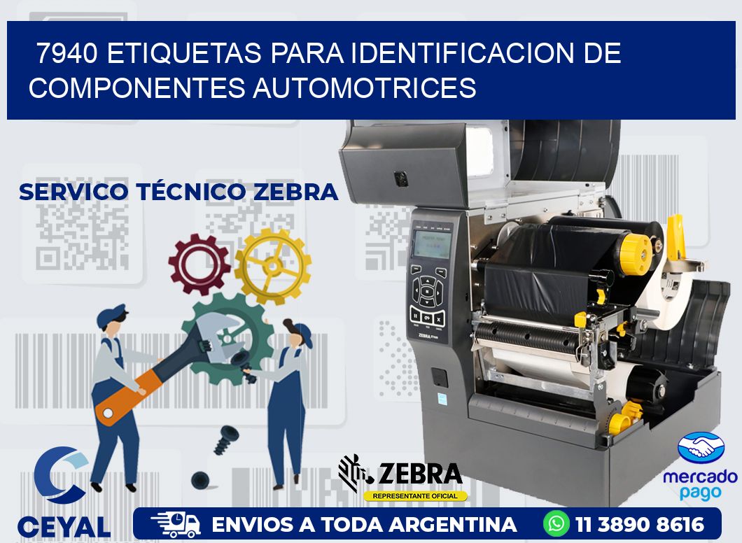 7940 ETIQUETAS PARA IDENTIFICACION DE COMPONENTES AUTOMOTRICES