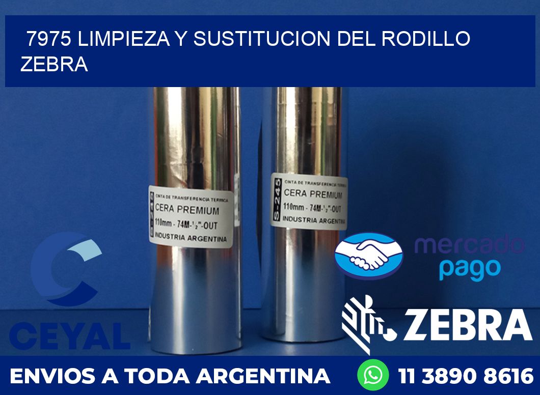 7975 LIMPIEZA Y SUSTITUCION DEL RODILLO ZEBRA