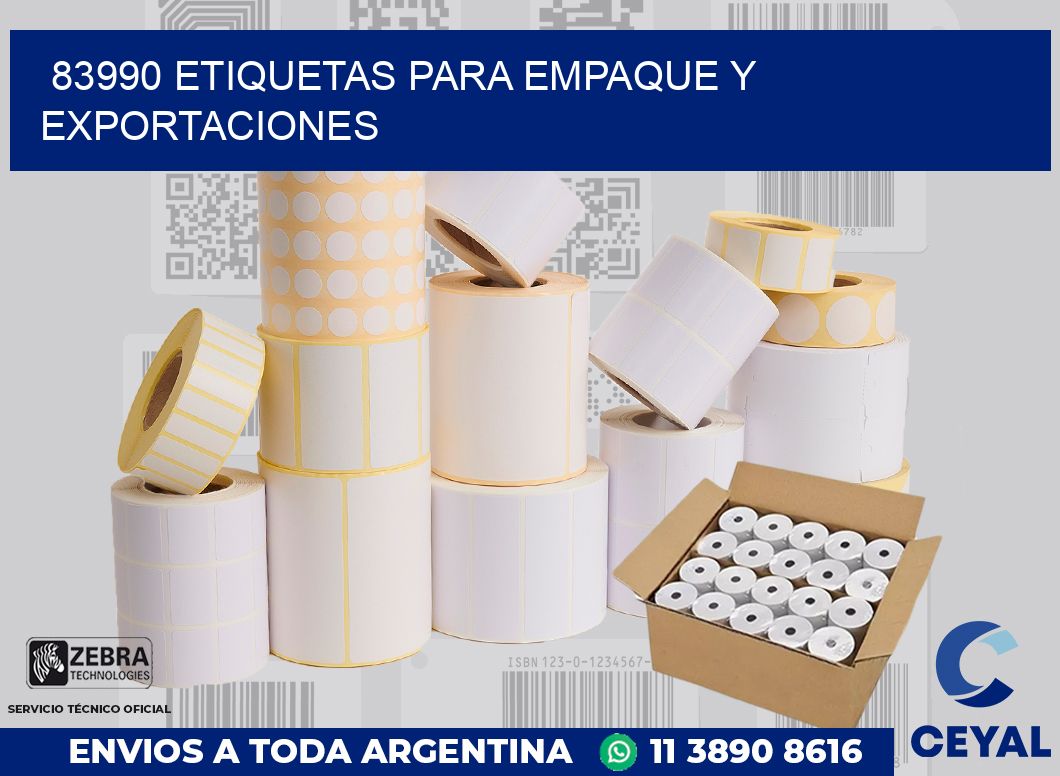 83990 ETIQUETAS PARA EMPAQUE Y EXPORTACIONES