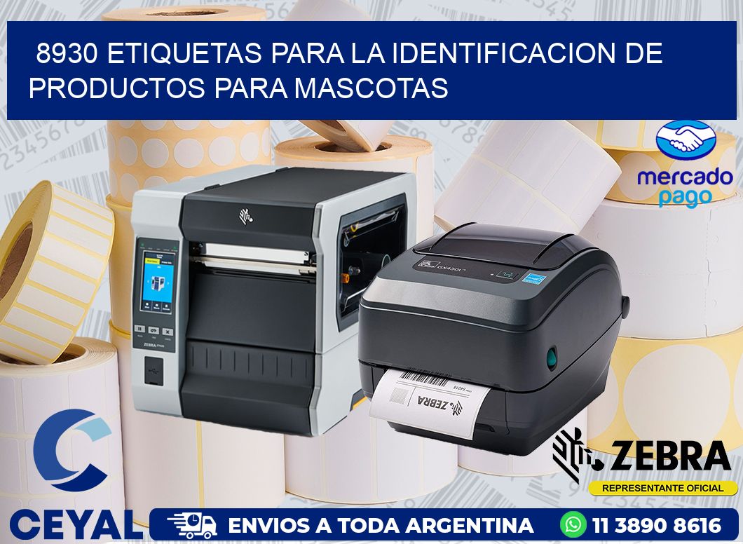 8930 ETIQUETAS PARA LA IDENTIFICACION DE PRODUCTOS PARA MASCOTAS