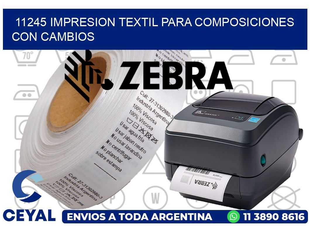 11245 IMPRESION TEXTIL PARA COMPOSICIONES CON CAMBIOS