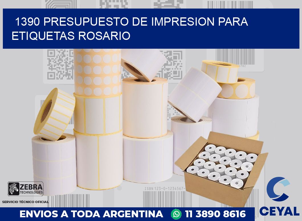 1390 PRESUPUESTO DE IMPRESION PARA ETIQUETAS ROSARIO